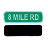 Patch - 8 Mile Street Sign