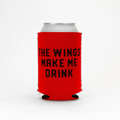 Coozie - The Wings Make Me Drink - Detroit Shirt CompanyDetroit Shirt CompanyDrinkware (Accessories)