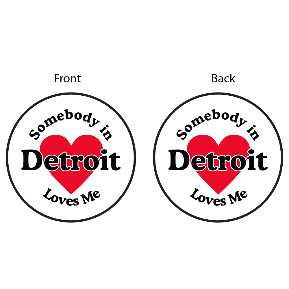 Keychain - Somebody In Detroit Loves Me - Round Metal