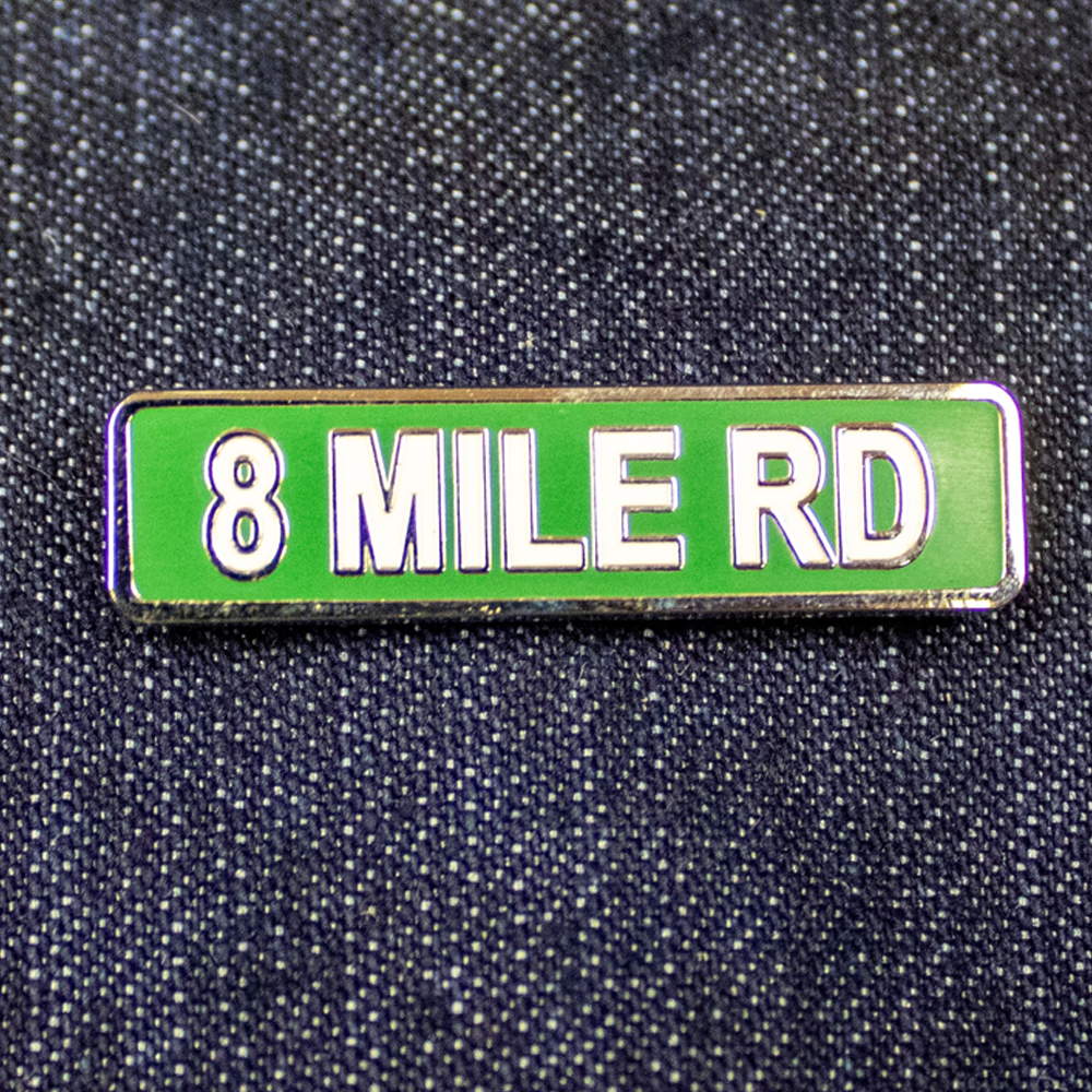 Enamel Pin - Detroit 8 Mile Road Street Sign