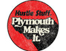 Metal Sign - Plymouth Makes It - Hustle Stuff - Detroit Shirt CompanyFCA - ChryslerOther Accessories