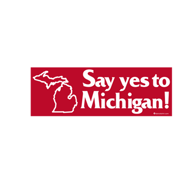 Sticker - Say Yes to Michigan! - Detroit Shirt CompanyDetroit Shirt CompanyStickers (Accessories)