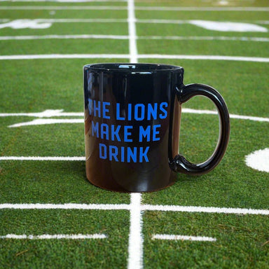 Mug - Lions Make Me Drink - Detroit Shirt CompanyDetroit Shirt CompanyDrinkware (Accessories)