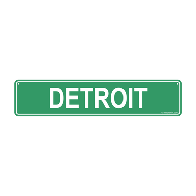 Sign - Detroit Street Sign-Sign-Detroit Shirt Company